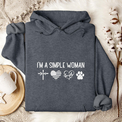 I'm A Simple Woman Hoodie