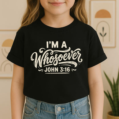 I'm A Whosoever John 3.16 02