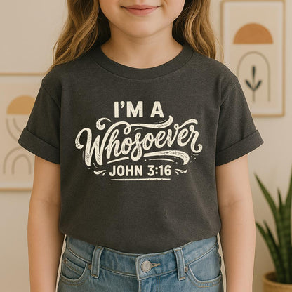 I'm A Whosoever John 3.16 02