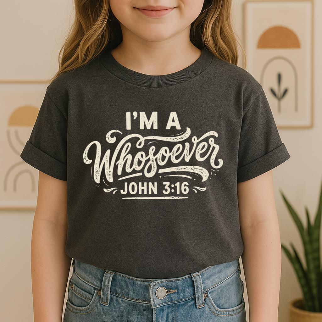 I'm A Whosoever John 3.16 02