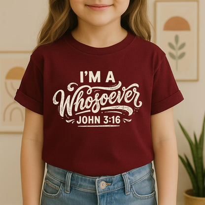 I'm A Whosoever John 3.16 02
