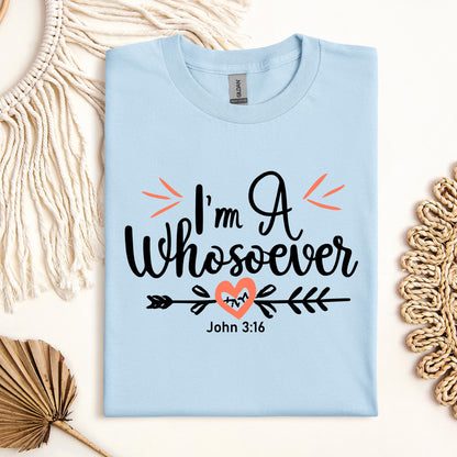 I'm A Whosoever John 3.16 03
