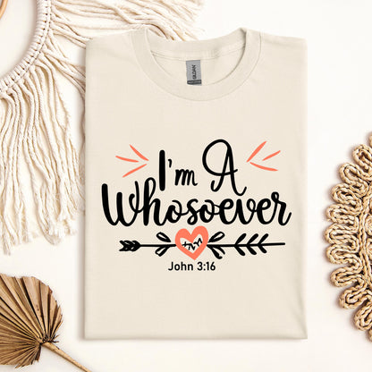 I'm A Whosoever John 3.16 03