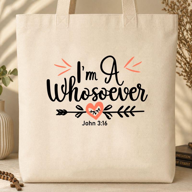 I'm A Whosoever John 3.16 03
