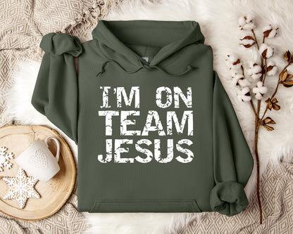 I'm On Team Jesus Hoodie