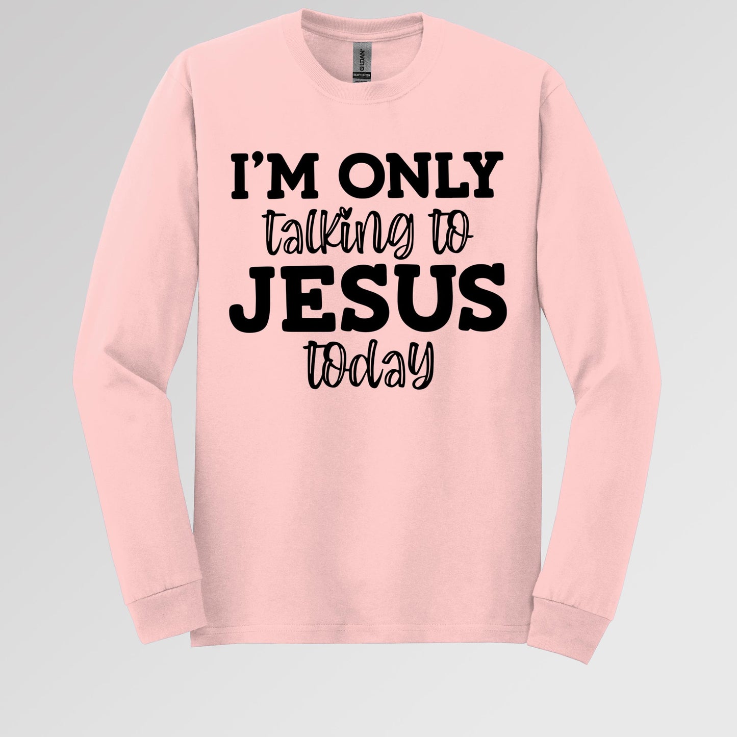 I'm Only Talking To Jesus Today