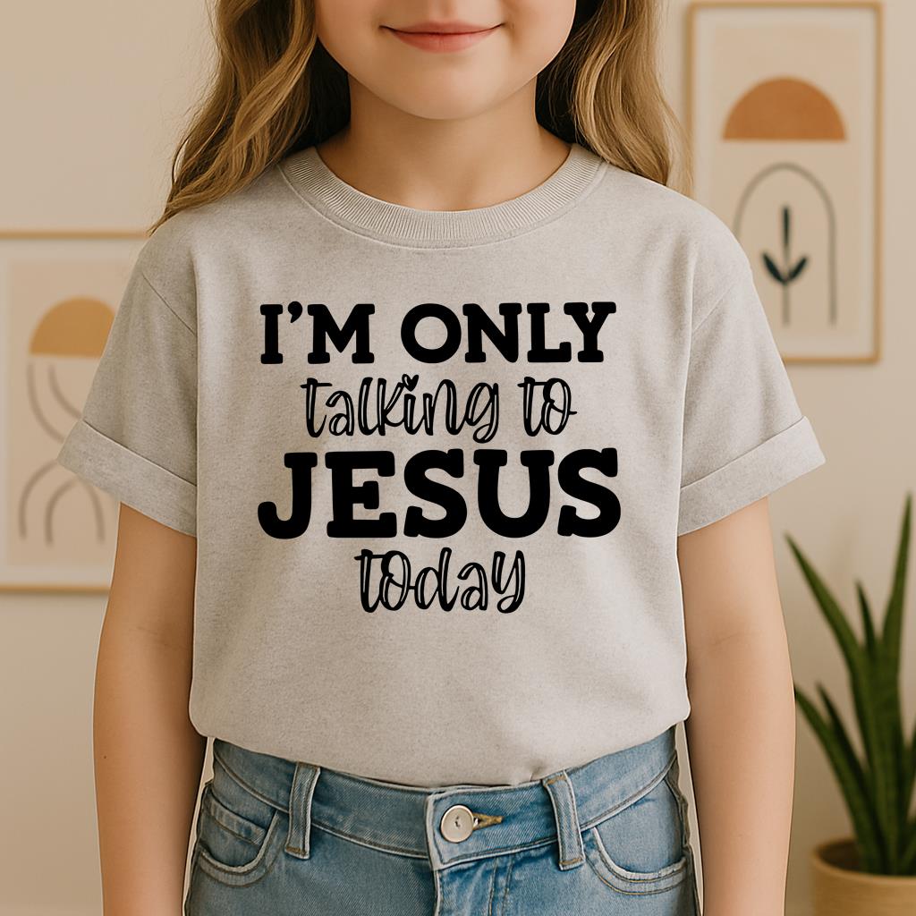 I'm Only Talking To Jesus Today