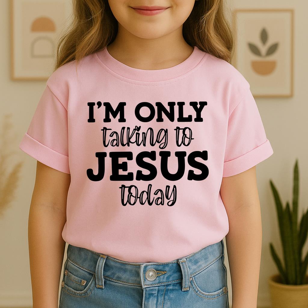 I'm Only Talking To Jesus Today