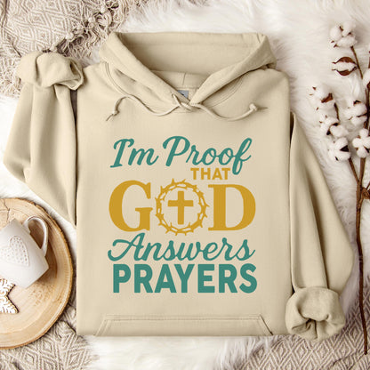 I'm Proof That God Answers Prayers 03 Hoodie