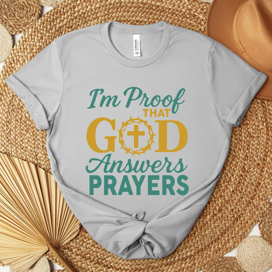 I'm Proof That God Answers Prayers 03 Premium T-shirt