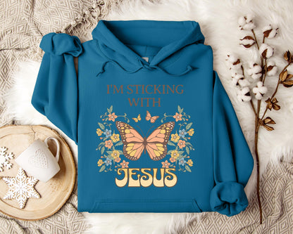 I'm Sticking With Jesus Hoodie