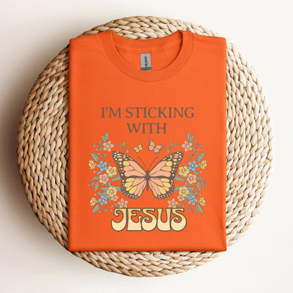 I'm Sticking With Jesus