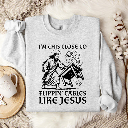 I'm This Close To Flippin' Cables Like Jesus Sweatshirt