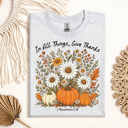 In All Things Give Thanks I Thessalonians 5.18 01