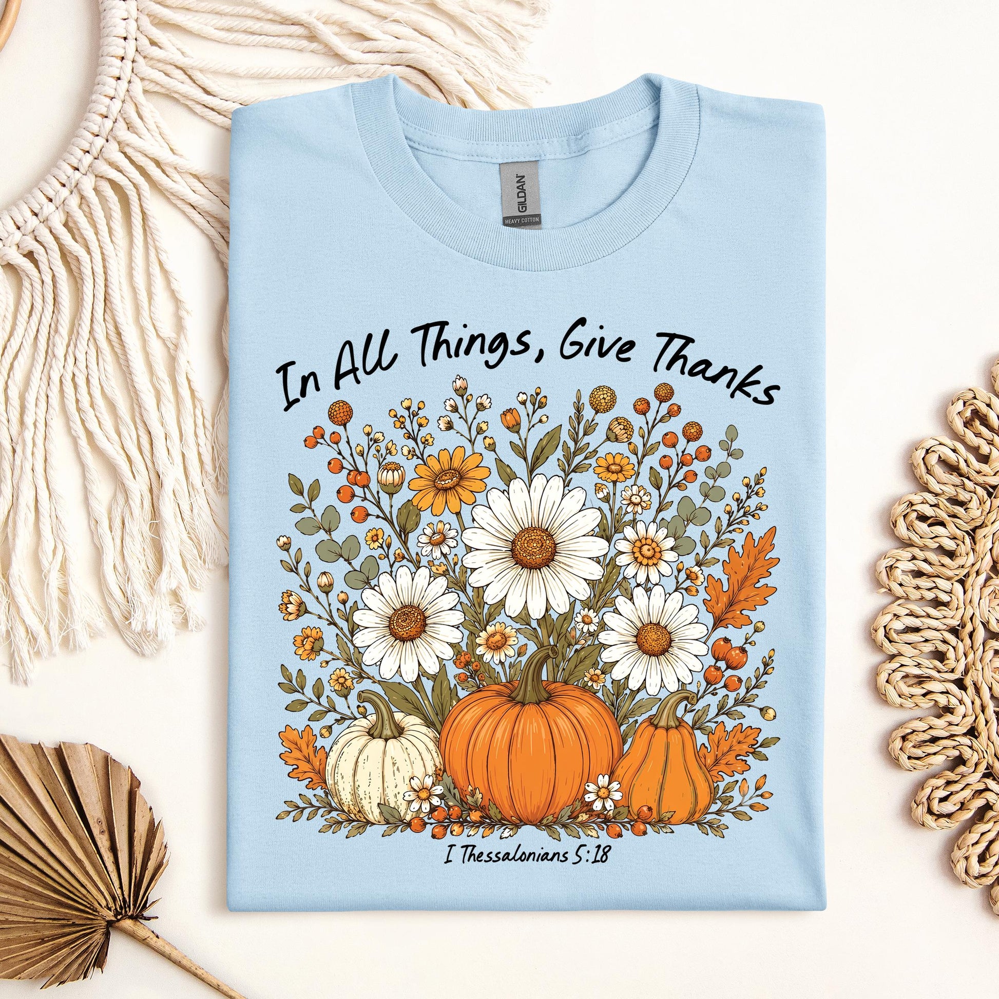 In All Things Give Thanks I Thessalonians 5.18 01