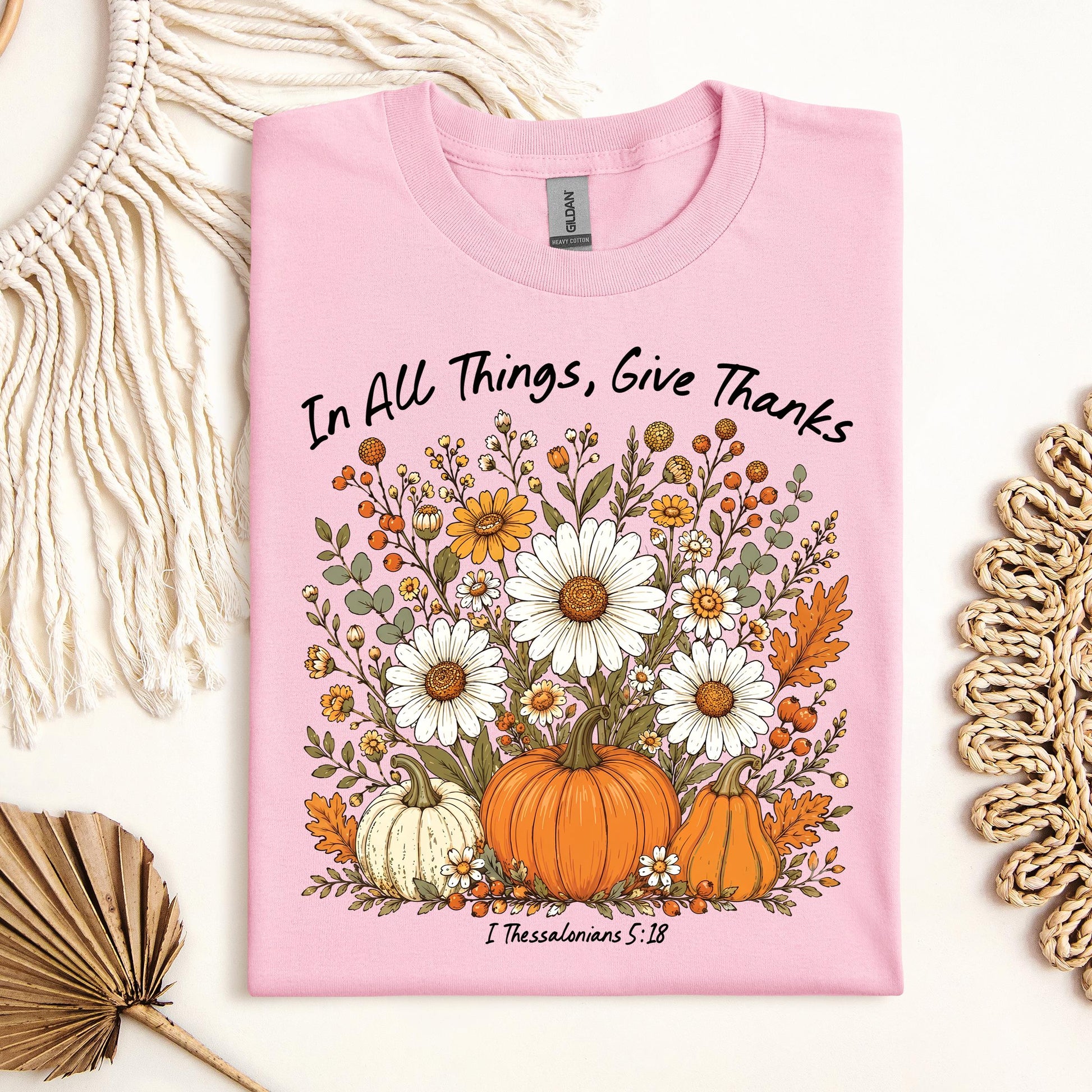 In All Things Give Thanks I Thessalonians 5.18 01