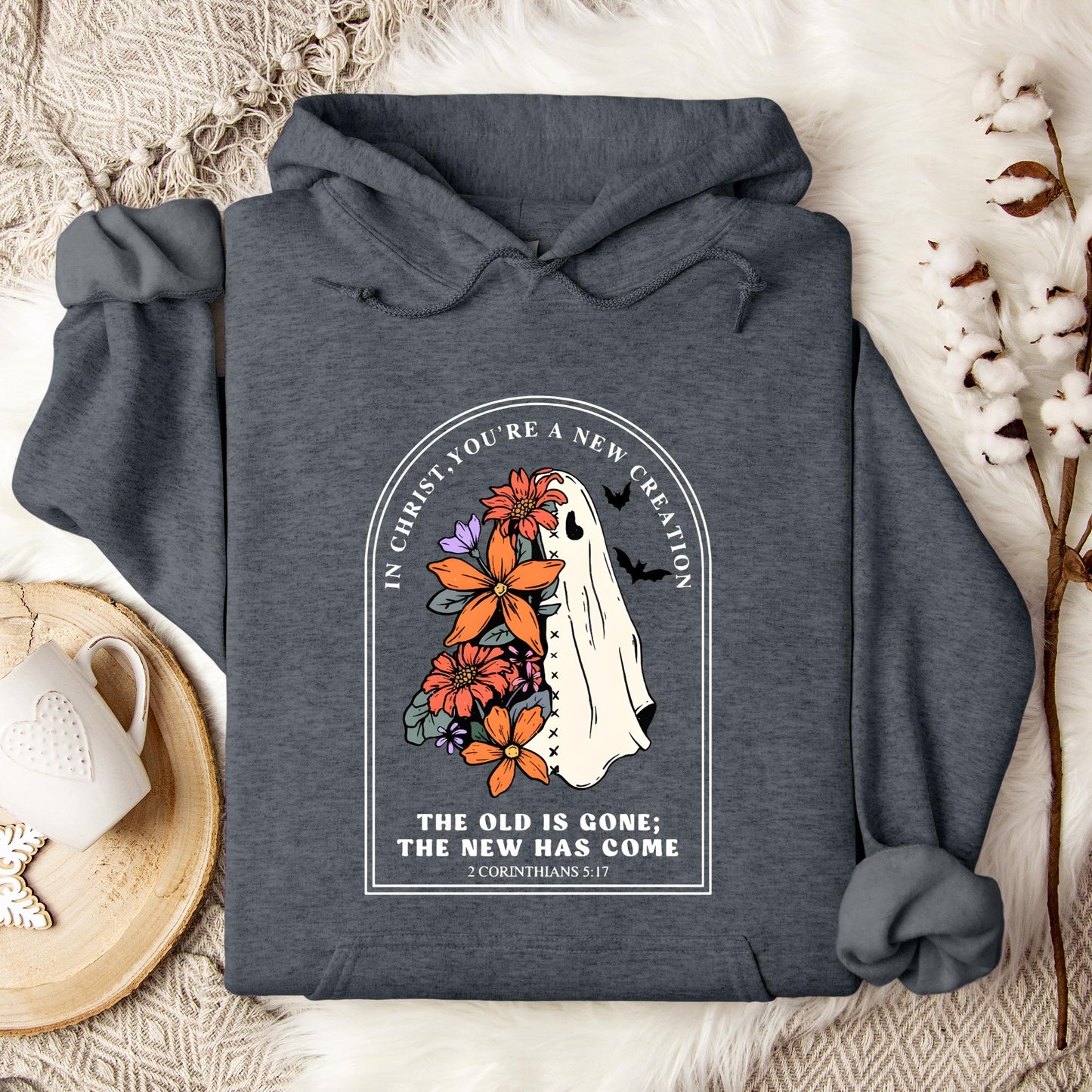 In Christ You Are A New Creation Hoodie