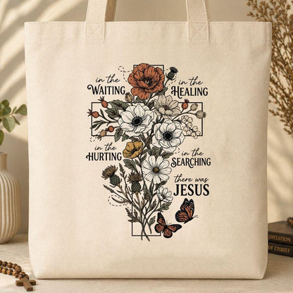 In The Waiting In The Healing In The Hurting In The Searching There Was Jesus 02