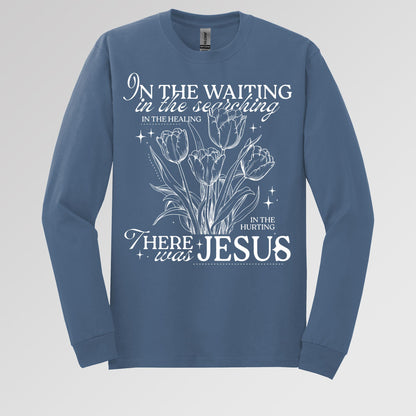 In The Waiting In The Searching In The Healing In The Hurting There Was Jesus 01