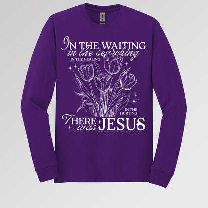 In The Waiting In The Searching In The Healing In The Hurting There Was Jesus 01