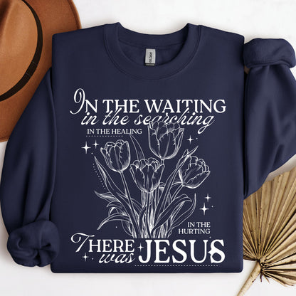 In The Waiting In The Searching In The Healing In The Hurting There Was Jesus 01