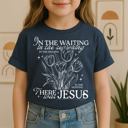 In The Waiting In The Searching In The Healing In The Hurting There Was Jesus 01
