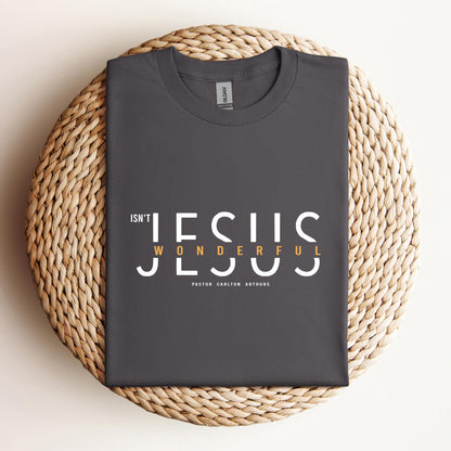 Isn't Jesus Wonderful