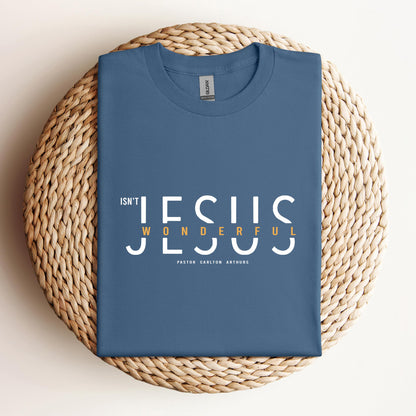 Isn't Jesus Wonderful