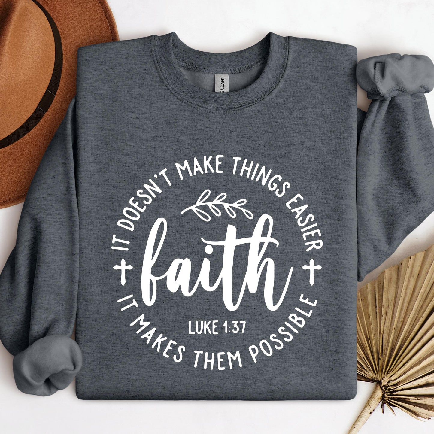 It Doesn't Make Things Easier It Makes Them Possible Faith Luke 1.37