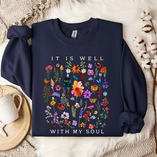 It Is Well With My Soul 02 Sweatshirt