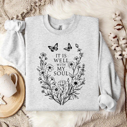 It Is Well With My Soul 03 Sweatshirt