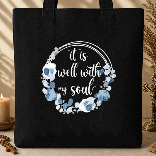 It Is Well With My Soul 05 Tote Bag