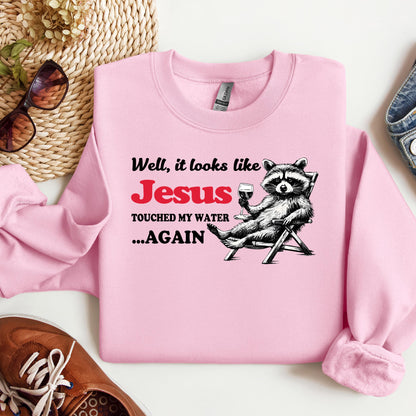 It Looks Like Jesus Touched My Water Again 01