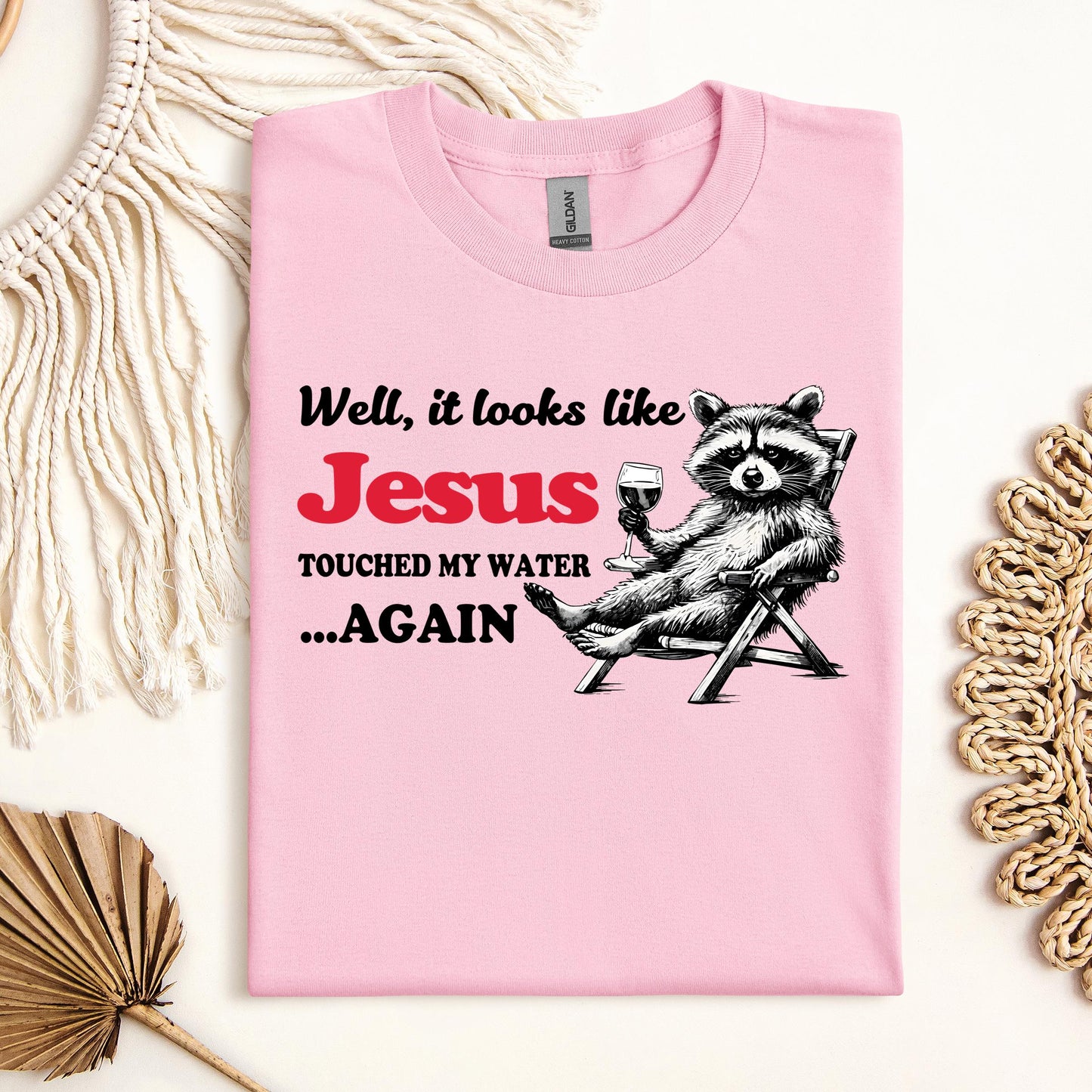 It Looks Like Jesus Touched My Water Again 01