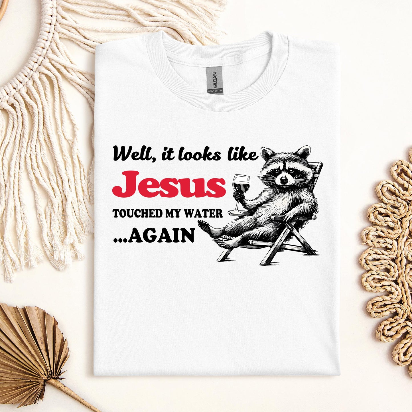 It Looks Like Jesus Touched My Water Again 01