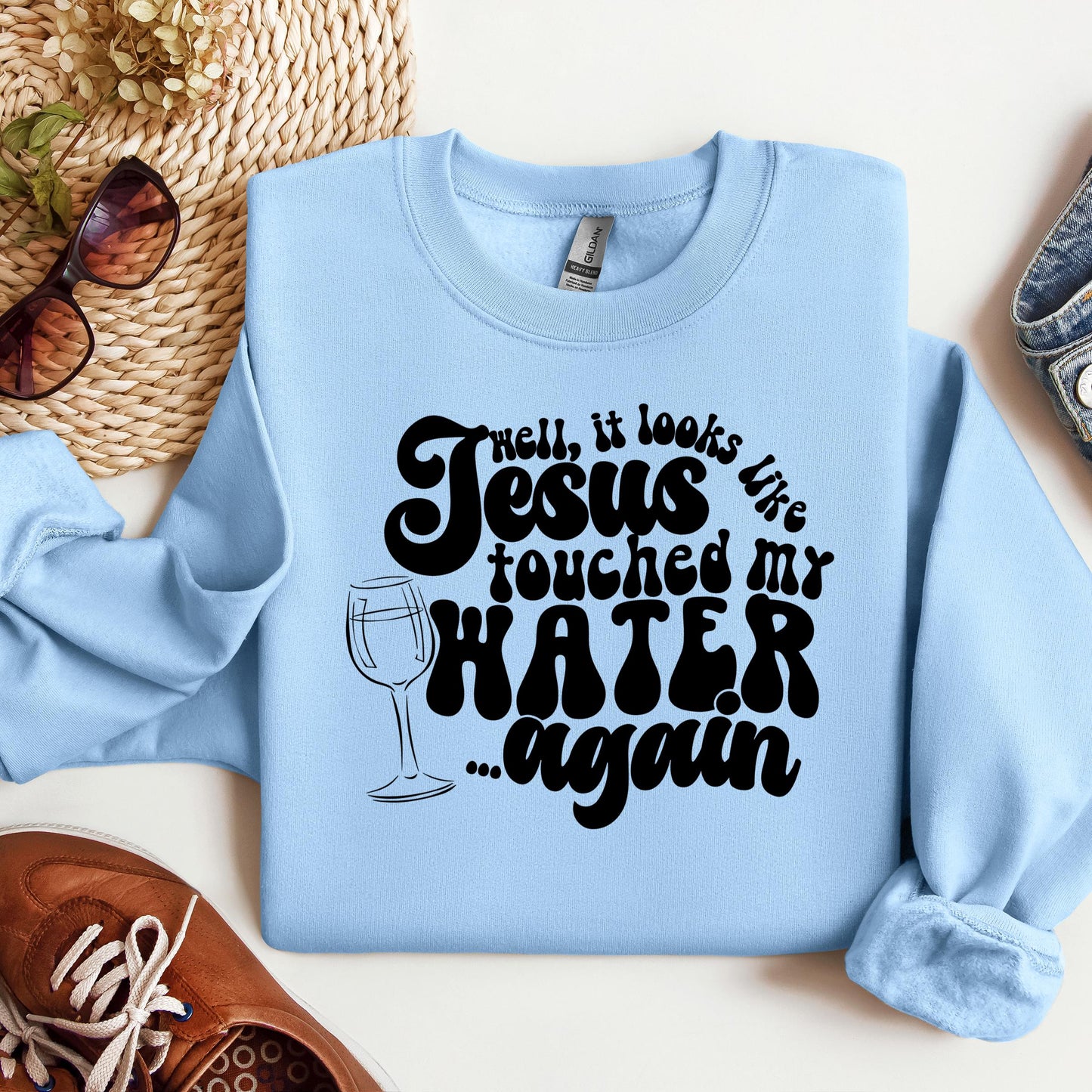 It Looks Like Jesus Touched My Water Again 02