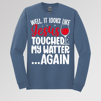 It Looks Like Jesus Touched My Water Again 04