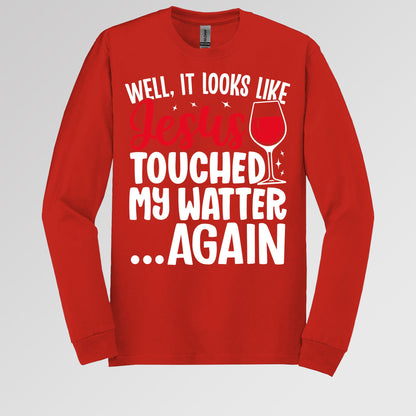 It Looks Like Jesus Touched My Water Again 04