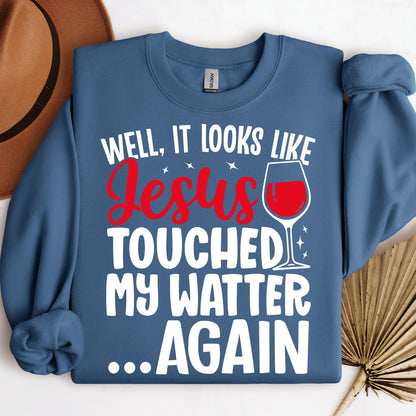 It Looks Like Jesus Touched My Water Again 04