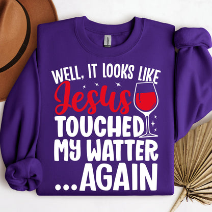 It Looks Like Jesus Touched My Water Again 04