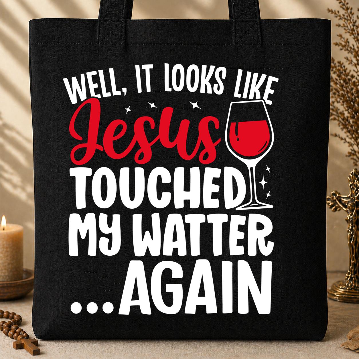 It Looks Like Jesus Touched My Water Again 04