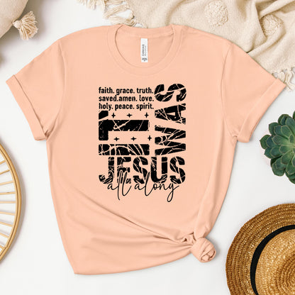 It Was Jesus All Along 01