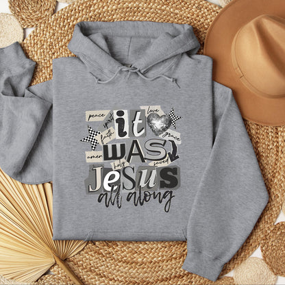 It Was Jesus All Along
