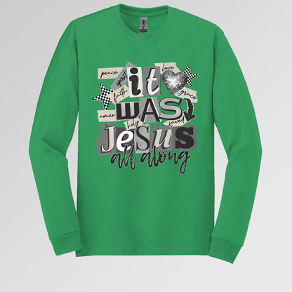It Was Jesus All Along