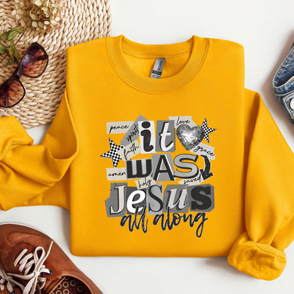 It Was Jesus All Along