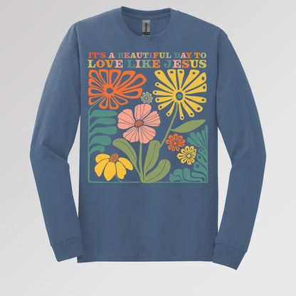 It_s A Beautiful Day To Love Like Jesus 01