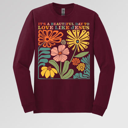 It_s A Beautiful Day To Love Like Jesus 01