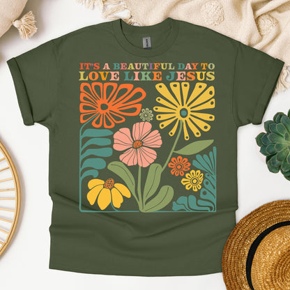 It_s A Beautiful Day To Love Like Jesus 01