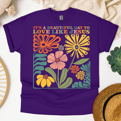 It_s A Beautiful Day To Love Like Jesus 01
