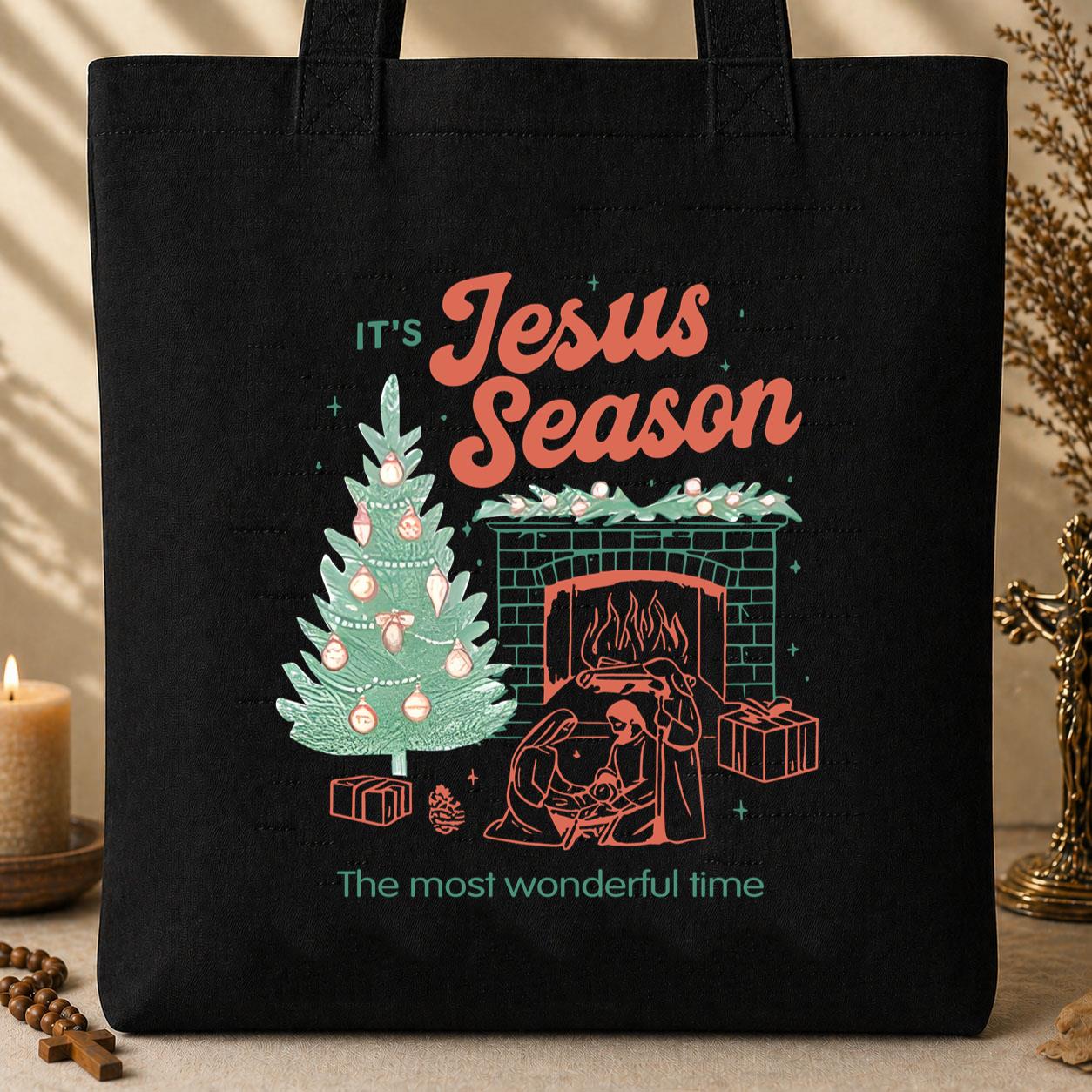 It_s Jesus Season The Most Wonderful Time Tote Bag